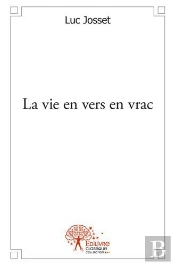 La Vie En Vers En Vrac