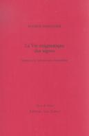 La Vie Enigmatique Des Signes