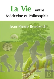 La Vie Entre Médecine Et Philosophie