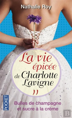 Bertrand.pt - La Vie Epicee De Charlotte Lavigne T.2