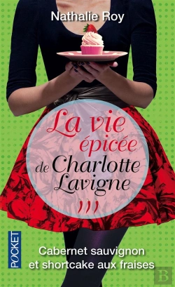Bertrand.pt - La Vie Epicee De Charlotte Lavigne T.3