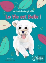 La Vie Est Belle