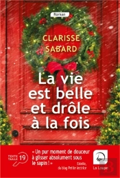 La Vie Est Belle Et Drôle À La Fois