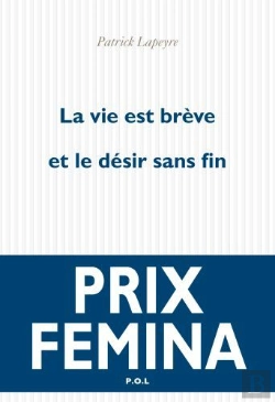 Bertrand.pt - La Vie Est Brève Et Le Désir Sans Fin