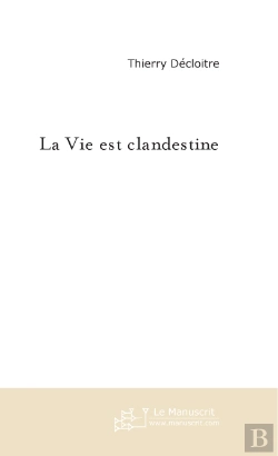 Bertrand.pt - La Vie Est Clandestine