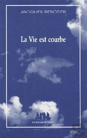 La Vie Est Courbe
