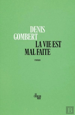 Bertrand.pt - La Vie Est Mal Faite