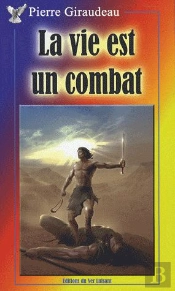 La Vie Est Un Combat