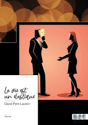 La Vie Est Un Élastique