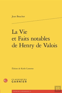 Bertrand.pt - La Vie Et Faits Notables De Henry De Valois