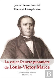 La Vie Et L Oeuvre De Louis Victor Marce