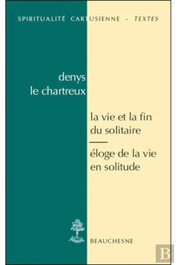Bertrand.pt - La Vie Et La Fin Du Solitaire ; Eloge De La Vie En Solitude