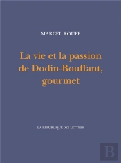 La Vie Et La Passion De Dodin-Bouffant, Gourmet