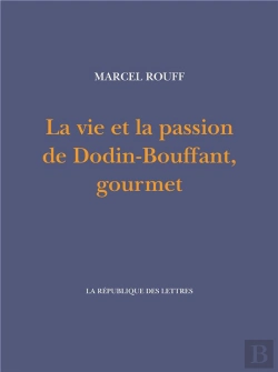 Bertrand.pt - La Vie Et La Passion De Dodin-Bouffant, Gourmet