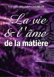 La Vie Et L'Âme De La Matière