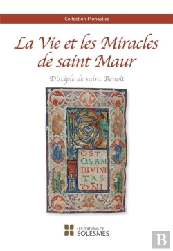 Bertrand.pt - La Vie Et Les Miracles De Saint Maur : Disciple De Saint Benoît