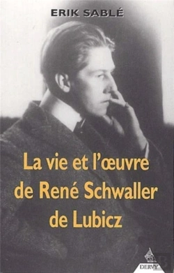Bertrand.pt - La Vie Et L'Oeuvre De René Schwaller De Lubicz