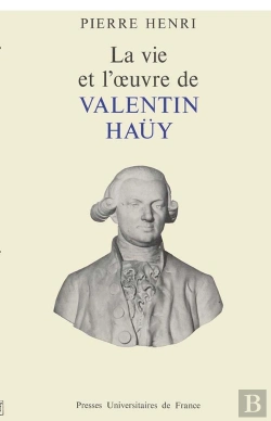 Bertrand.pt - La Vie Et L'Oeuvre De Valentin Haüy