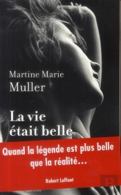 La Vie Était Belle