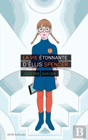 La Vie Étonnante D'Ellis Spencer