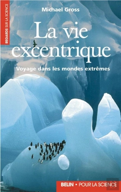 Bertrand.pt - La Vie Excentrique - Voyage Dans Les Mondes Extrêmes