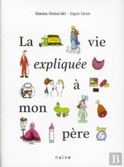 Bertrand.pt - La Vie Expliquée À Mon Père