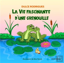 Bertrand.pt - La Vie Fascinante D'Une Grenouille