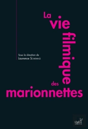 La Vie Filmique Des Marionnettes