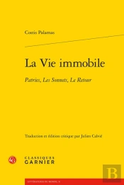 La Vie Immobile - Patries, Les Sonnets, Le Retour