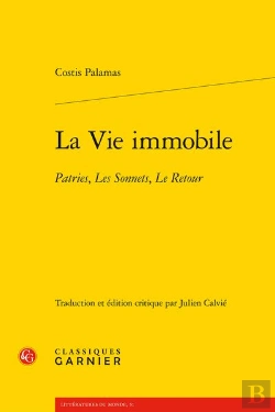 Bertrand.pt - La Vie Immobile - Patries, Les Sonnets, Le Retour