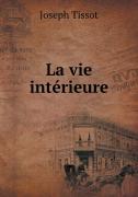 La Vie Interieure