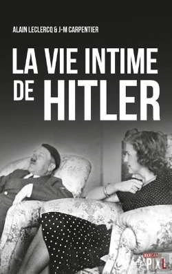 Bertrand.pt - La Vie Intime De Hitler