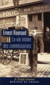 La Vie Intime Des Commissariats