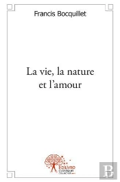 La Vie, La Nature Et L'Amour