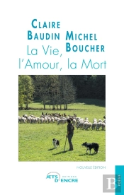 La Vie, L'Amour, La Mort