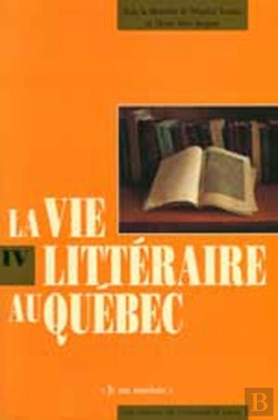 Bertrand.pt - La Vie Litteraire Au Quebec V 04