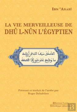 Bertrand.pt - La Vie Merveilleuse De Dhû-L-Nûn L'Égyptien