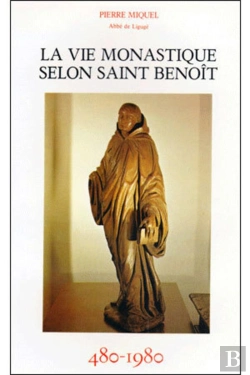 Bertrand.pt - La Vie Monastique Selon Saint Benoît