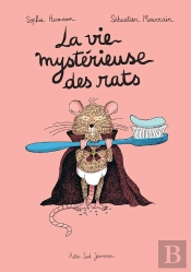 La Vie Mystérieuse Des Rats