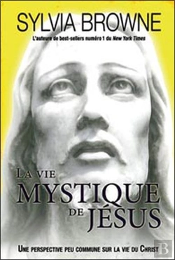 Bertrand.pt - La Vie Mystique De Jésus