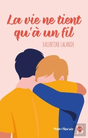 La Vie Ne Tient Qu'A Un Fil