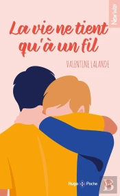 La Vie Ne Tient Qu'À Un Fil