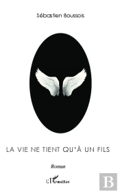 La Vie Ne Tient Qu'À Un Fils