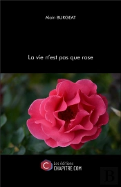 La Vie N'Est Pas Que Rose