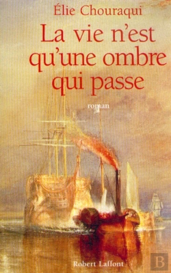 Bertrand.pt - La Vie N'Est Qu'Une Ombre Qui Passe