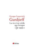 La Vie N'Est Réelle Que Lorsque ''Je Suis''