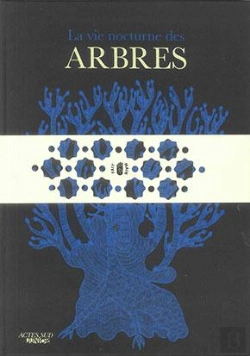 Bertrand.pt - La Vie Nocturne Des Arbres