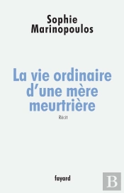 La Vie Ordinaire D'Une Mère Meurtrière