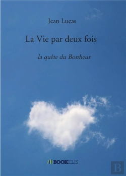 Bertrand.pt - La Vie Par Deux Fois : La Quête Du Bonheur