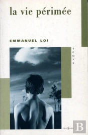 La Vie Périmée